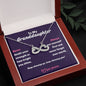 To my Granddaughter - Forever Love Necklace - Unbreakable Bonds