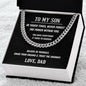 To My Son Cuban Link Chain - Meaningful Gift for Sons
