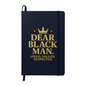 Dear Black Man Notebook – Lined Writing Gift