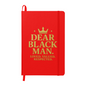 Dear Black Man Notebook – Lined Writing Gift