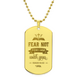 Fear Not – Dog Tag Necklace, Gift for Him