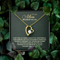 To My Mom – Because of You I Am Heart Pendant Necklace