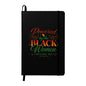 Powered by the Black Women Before Me Inspirational Hardcover Notebook