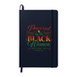 Powered by the Black Women Before Me Inspirational Hardcover Notebook