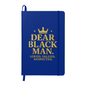 Dear Black Man Notebook – Lined Writing Gift