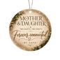 Mother & Daughter Forever Connected Holiday Ornament